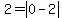 2=abs%280-2%29