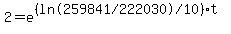 2=e%5E%28%28%22ln%28259841%2F222030%29%2F10%22%29%2At%29