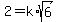 2=k%2Asqrt%286%29