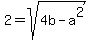2=sqrt%284b-a%5E2%29