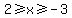 2%3E=x%3E=-3
