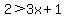 2%3E3x%2B1