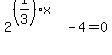 2%5E%28%281%2F3%29x%29+-+4+=+0