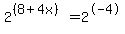2%5E%28%288%2B4x%29%29+=+2%5E-4