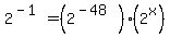 2%5E%28-+1%29+=+%282%5E%28-+48%29%29%282%5Ex%29
