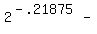 2%5E%28-.21875%29-%22%22