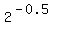 2%5E%28-0.5%29