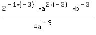 2%5E%28-1%28-3%29%29a%5E%282%28-3%29%29b%5E%28-3%29%2F%284a%5E%28-9%29%29