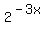 2%5E%28-3x%29