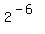2%5E%28-6%29
