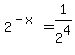 2%5E%28-x%29=+1%2F2%5E4
