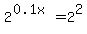 2%5E%280.1x%29+=+2%5E2
