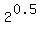 2%5E%280.5%29