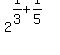 2%5E%281%2F3%2B1%2F5%29