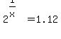 2%5E%281%2Fx%29+=+1.12