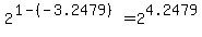 2%5E%281-%28-3.2479%29%29+=+2%5E4.2479