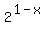 2%5E%281-x%29
