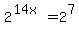 2%5E%2814x%29+=+2%5E7