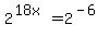 2%5E%2818x%29+=+2%5E%28-6%29