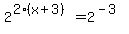 2%5E%282%28x%2B3%29%29=2%5E%28-3%29
