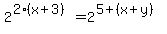 2%5E%282%28x%2B3%29%29=2%5E%285%2B%28x%2By%29%29%29