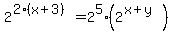 2%5E%282%28x%2B3%29%29=2%5E5%2A%282%5E%28x%2By%29%29