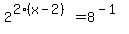 2%5E%282%28x+-+2%29%29+=+8%5E%28-1%29
