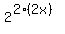 2%5E%282%2A%282x%29%29