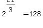 2%5E%2821%2F3%29=128