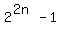 2%5E%282n%29-1
