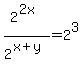 2%5E%282x%29%2F2%5E%28x%2By%29=2%5E3