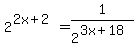 2%5E%282x%2B2%29+=+1%2F2%5E%283x%2B18%29