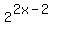 2%5E%282x-2%29