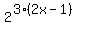 2%5E%283%282x-1%29%29