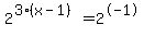 2%5E%283%28x-1%29%29=2%5E-1+
