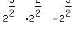 2%5E%283%2F2%29%2A2%5E%282%2F2%29+-+2%5E%283%2F2%29