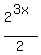 2%5E%283x%29%2F2
