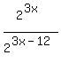 2%5E%283x%29%2F2%5E%283x+-+12%29