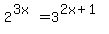 2%5E%283x%29=3%5E%282x%2B1%29