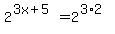 2%5E%283x%2B5%29=2%5E%283%2A2%29