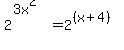 2%5E%283x%5E2%29+=+2%5E%28%28x%2B4%29%29