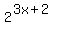 2%5E%283x+%2B+2%29