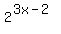 2%5E%283x-2%29