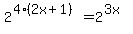 2%5E%284%282x%2B1%29%29=2%5E%283x%29