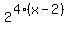 2%5E%284%28x-2%29%29