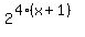 2%5E%284%2A%28x%2B1%29%29