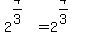2%5E%284%2F3%29+=+2%5E%284%2F3%29