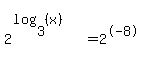 2%5E%284%2Flog%283%2C%28x%29%29%29=+2%5E-8