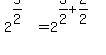2%5E%285%2F2%29=2%5E%283%2F2%2B2%2F2%29