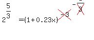 2%5E%285%2F3%29=%281%2B0.23x%29%5Ecross%28-3%29%5E%28-1%2Fcross%283%29%29